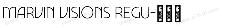 marvin visions regu字体转换 marvin visions regu字体转换